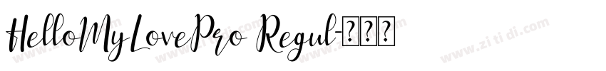 HelloMyLovePro Regul字体转换